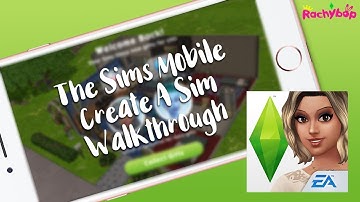 The Sims Mobile Create A Sim Walkthrough
