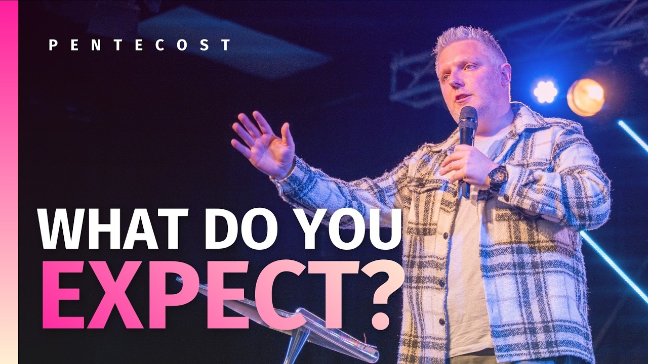 This Changes Everything: Expect Again | Pentecost