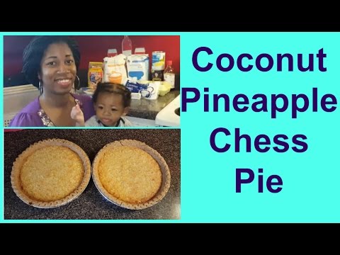 How To Make Coconut Pineapple Chess Pie