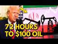 BREAKING: 72 HOURS Until $100 Oil?  The GLOBAL ENERGY Crisis BEGINS