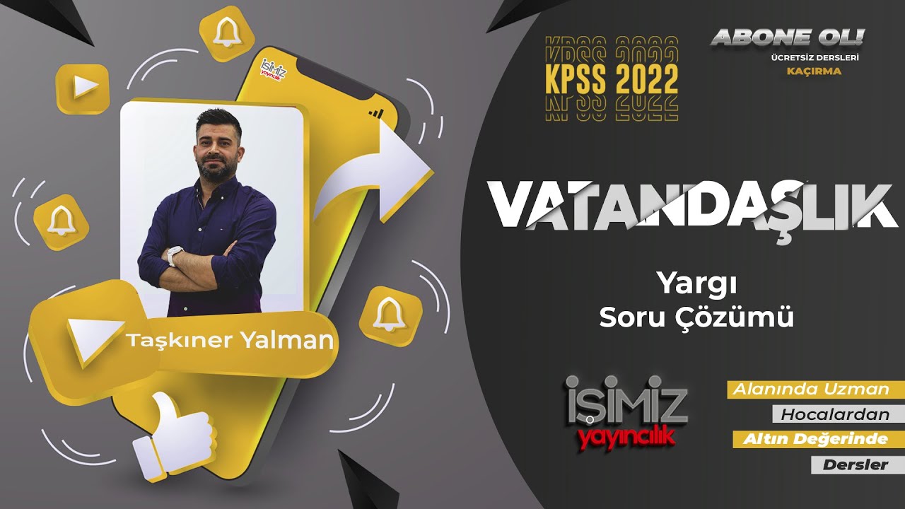 54) Yargı - Soru Çözümleri / Taşkıner YALMAN (Vatandaşlık)