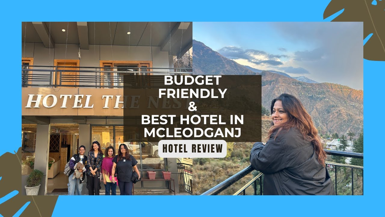 Road Trip to McLeodganj | Stunning Hotel with Mountain Views | Hotel The Nest Review | Haveli