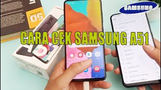 CARA CEK SAMSUNG A51 | CARA CEK SAMSUNG