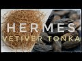 Hermes, Vetiver Tonka - Review