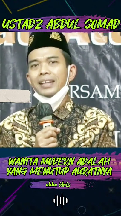 Ustadz Abdul Somad | wanita yang menutup aurat #storywa #uas #shorts #ceramah #abbaidris