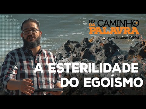 Vídeo: Egoísmo é uma palavra?