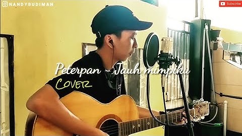 Peterpan ~ Jauh mimpiku || Cover