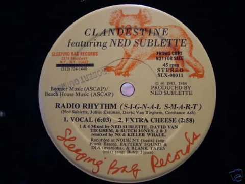 Clandestine ft Ned Sublette - Radio Rhythm (SIGNAL SMART) (Vocal) Sleeping Bag Records