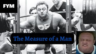 The Measure of a Man | Bill Kazmaier | Strongman Motivation