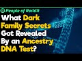 Ancestry DNA Tests That Revealed Dark Family Secrets | People Stories #254