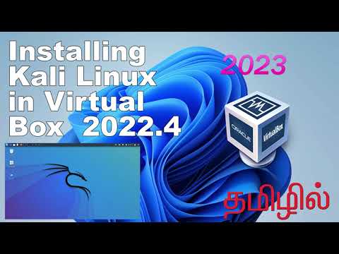 Installing Kali 2022.4 in Virtual box  Windows 11| தமிழில் | 2023 Simple way| 5 Mins