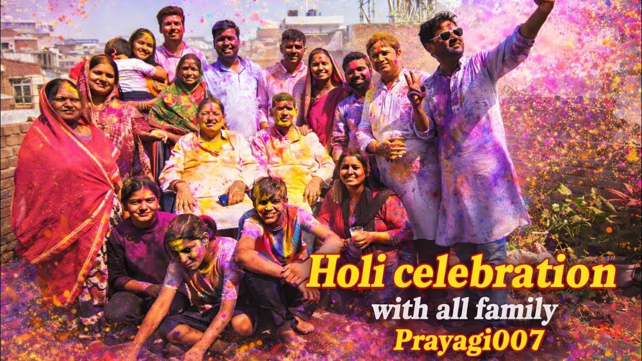 Holi celebration with all family Prayagi007🌈 #holi #family #youtube #prayagraj #dailyvlog 