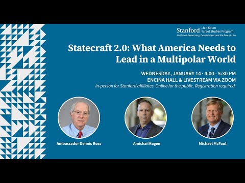 Book Talk With Amb Dennis Ross Statecraft 2 0 What America Needs To Lead In A Multipolar World 