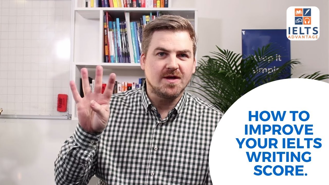 How to Improve Your IELTS Writing Score. - YouTube