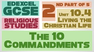 GCSE RS Unit 10.4 (Part 2 of 5) Ten Commandments| by MrMcMillanREvis The 10 Commandments Gcse Rs Bites