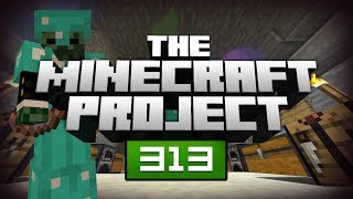 WHAT THE F*CK IS THAT! - The Minecraft Project | #313