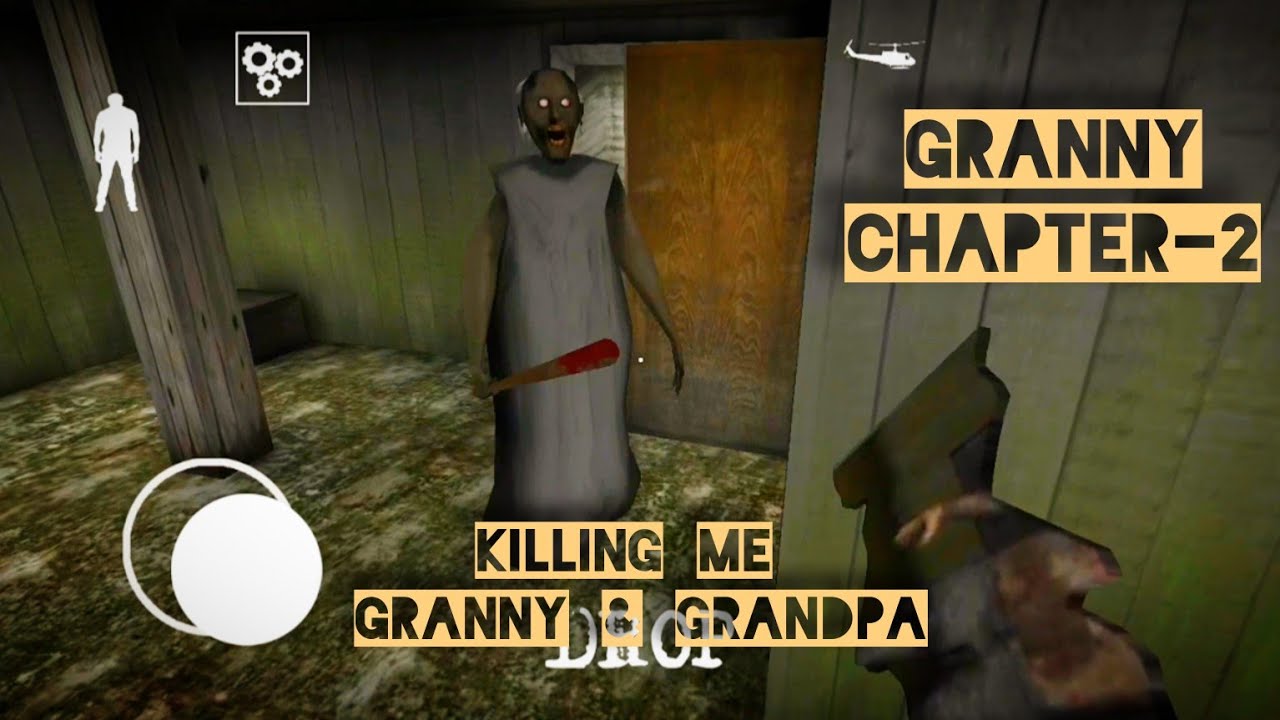 Granny Chapter 2|Horror Game|Granny & Grandpa Kill me|Skip This Game