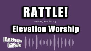 Elevation Worship - Rattle! (Karaoke Version)