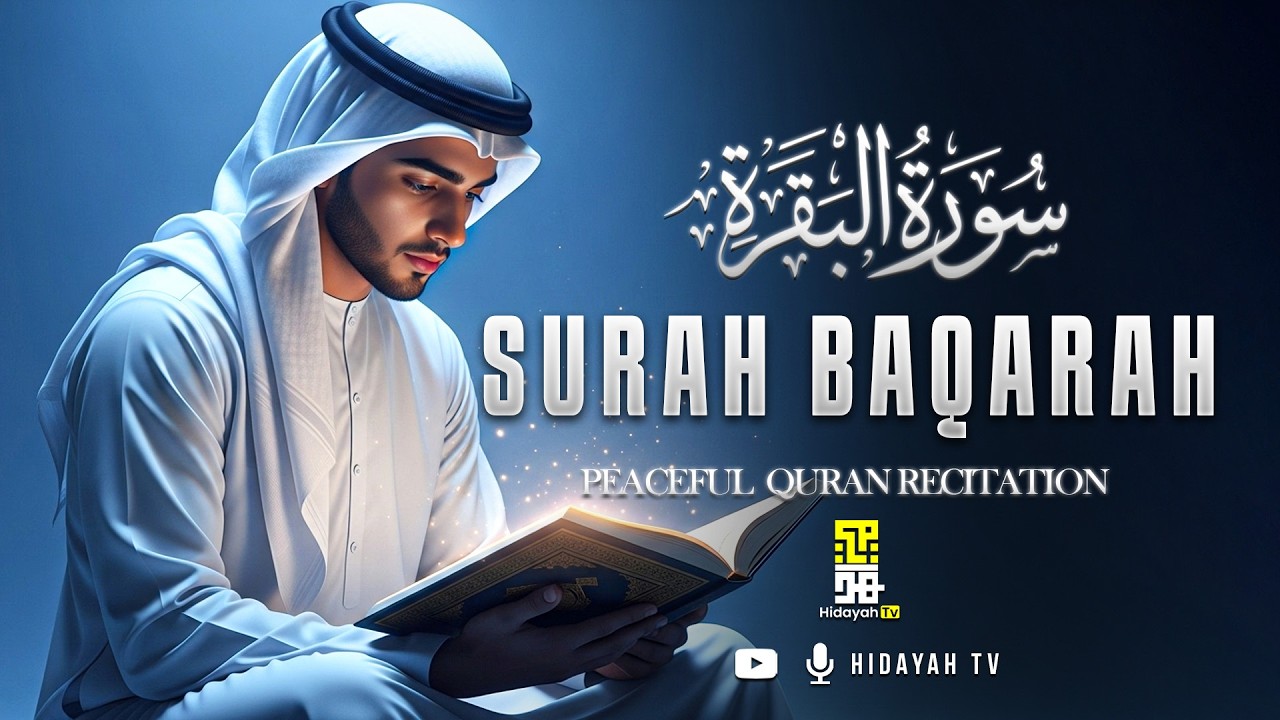 Listen to Surah Baqarah Complete | Calm & Spiritual Tilawah سورة البقرة | Eyad Mohra إياد مُهرة