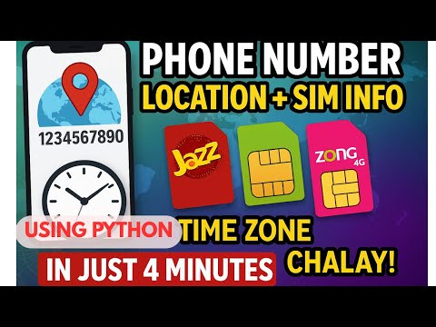 PHONE NUMBER KI LOCATION KAISAY PATAKARIAN|HOWTOFIND LOCATION USING PYTHON|FIND SIM INFO USINGPYTHON