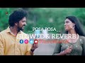 posa posa tulu ( slowed&amp; reverb ) Arjun kapikad | Vaishnavi manipal | Gouji Gammath| @tulucreator