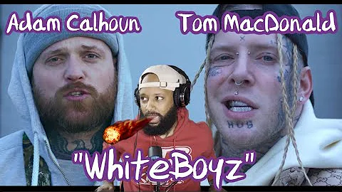 FIRST TIME HEARING | TOM MACDONALD & ADAM CALHOUN - "WHITEBOYZ" | RAP REACTION!!