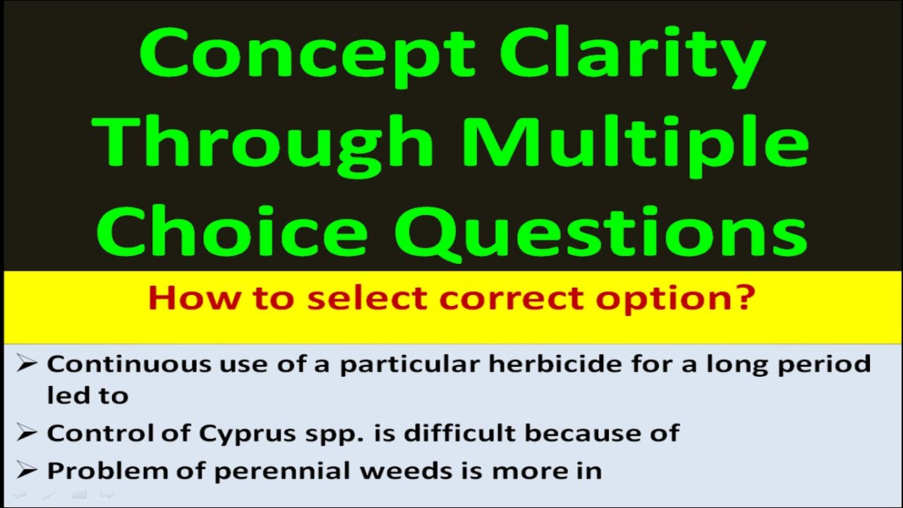 Concept Clarity Through Multiple Choice Questions