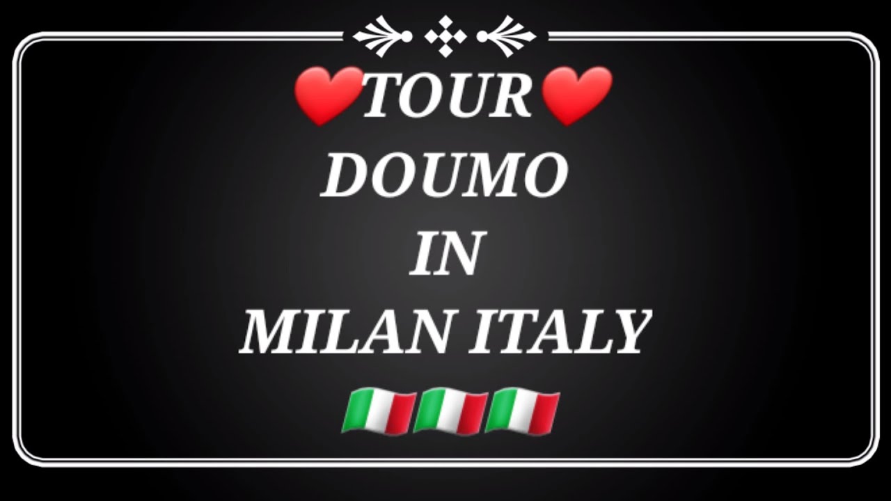 TOUR DOUMO IN MILAN ITALY |Rechelldegors channel