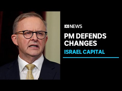 Australia has changed its stance on israel's capital city — it's proved controversial | abc news