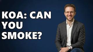 Can You Smoke At KOA Campgrounds