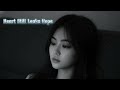 Good Chill Vibes Songs | Beautiful Relaxing Playlist | Latest English Song ~ Heart Still Leaks Hope