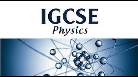 IGCSE Physics 0625 - May/June 2024 - 0625 s24 qp 21
