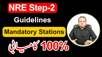 NRE Step 2 Mandatory Stations | Important Topics