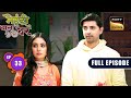 Manoj Ki Demands | Mehndi Wala Ghar - Ep 33 | Full Episode | 8 March 2024