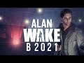 ALAN WAKE Обзор в 2021