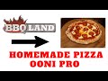 Homemade pizzas - Ooni Pro - Bbq land