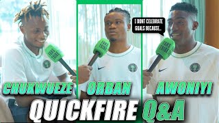 Chukwueze, Taiwo Awoniyi & Gift Orban Quickfire on FFT ?? ?