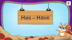 Understanding The Use of "HAS" and "HAVE" for Kids | Grammar Grade 1 | Periwinkle