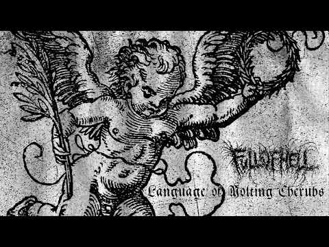 FULL OF HELL - Language of Molting Cherubs