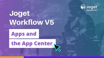 Joget Workflow v5 - Apps and the App Center