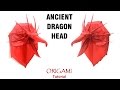 Origami Ancient Dragon head Tutorial (Satoshi Kamiya and 觅晨 Mi Chen) 折り紙 エンシェントドラゴン Alter Drache