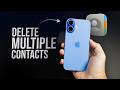 How Can We Delete Multiple Contacts in iPhone (tutorial)