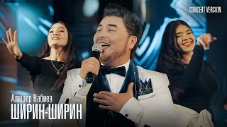 Алишер Набиев - Ширин-Ширин (Консерт, 2023) | Alisher Nabiev - Shirin-Shirin (Concert Version)