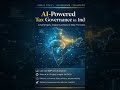 AI Powered Tax Governance #latestnews #breakingnews #news #trending #shortvideo #government