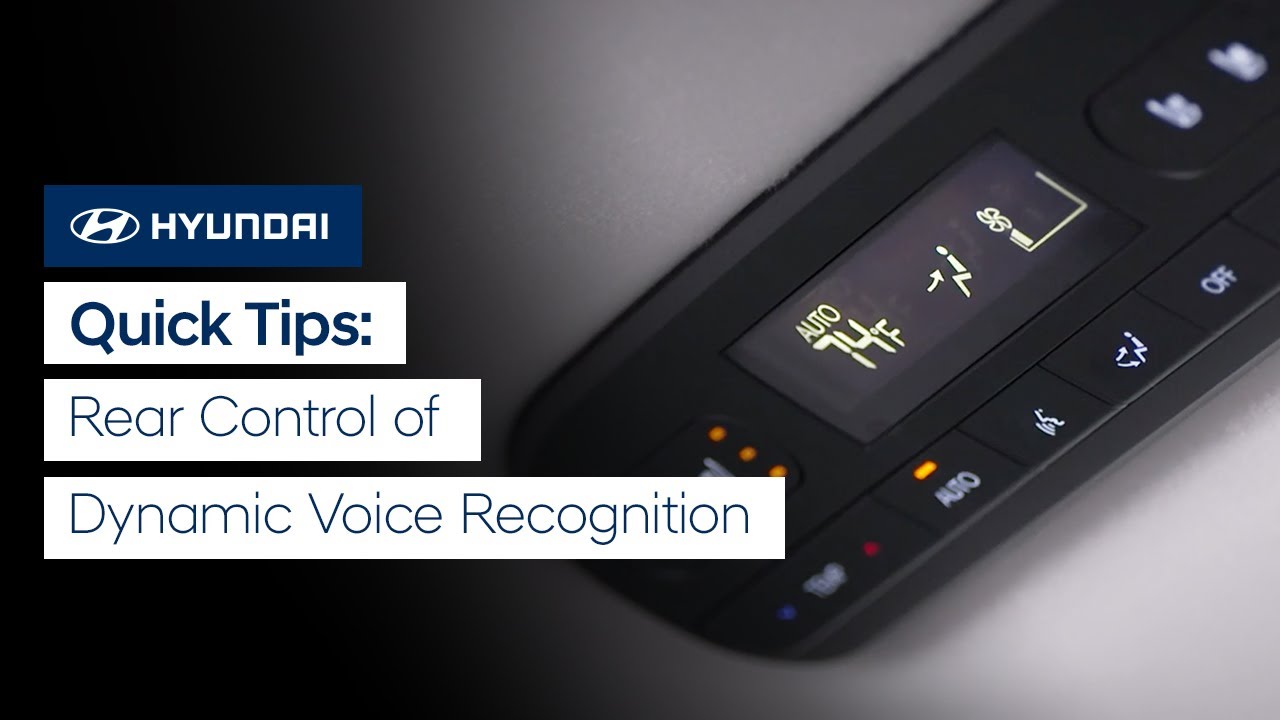 Quick Tips: Rear Control of Dynamic Voice Recognition | Bluelink | Hyundai