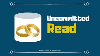 Read Uncommitted DBMS Isolation Level - (Explained By Example)