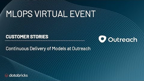 How Outreach.io Runs Continuous integration and Continuous Delivery of ML Models