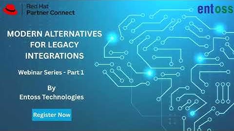 Webinar Series Part-1 : Modern Alternatives for Legacy Integration