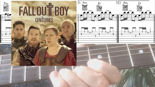 Video thumbnail of "Fall Out Boy - Centuries - Guitar (Notes+Tabs+Chords)"