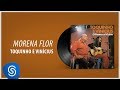 Miniature de la vidéo de la chanson Morena Flor